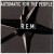 R.E.M. – Monty Got a Raw Deal